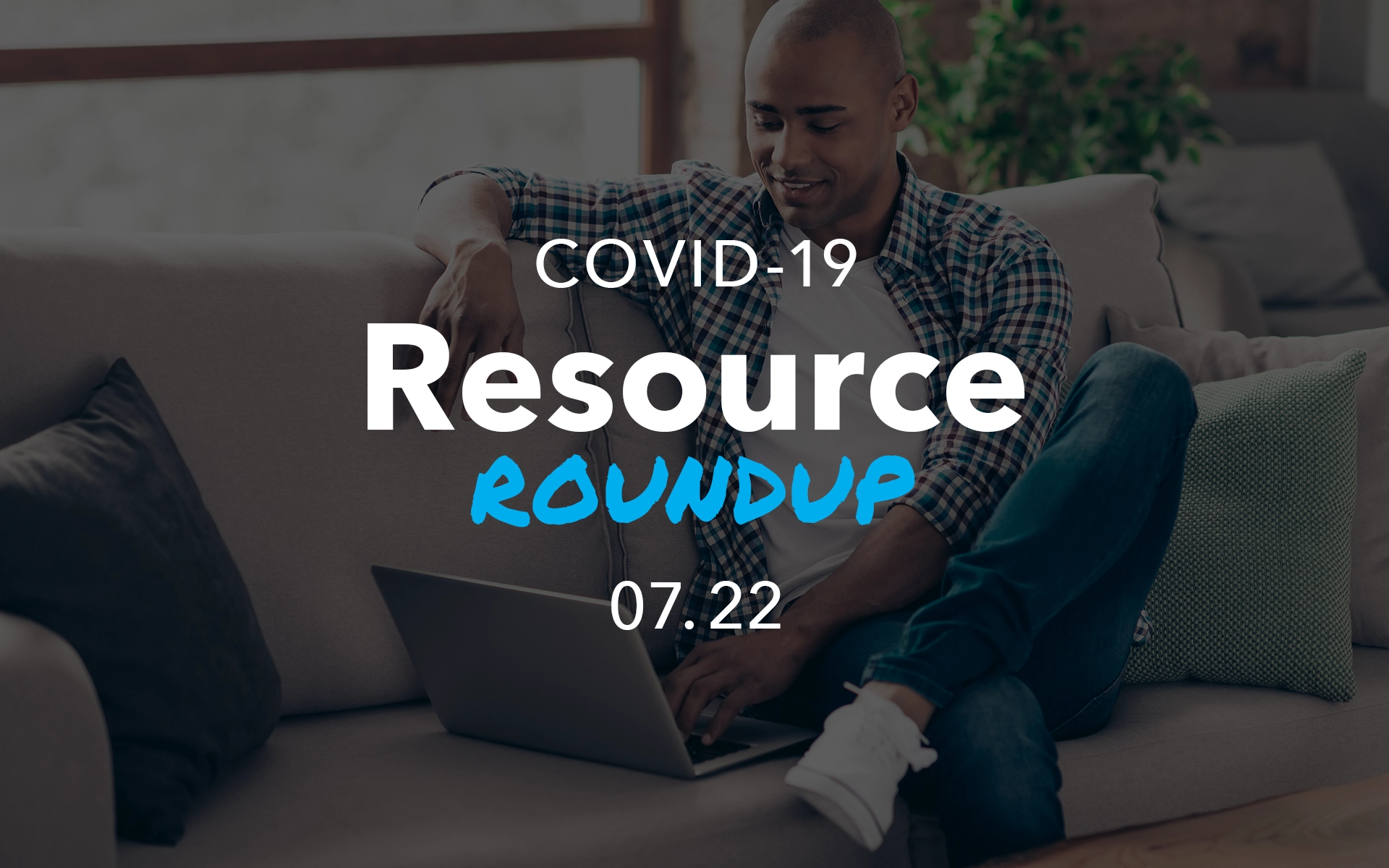 Covid Resources roundup