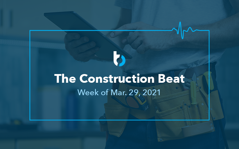 "The Construction Beat Week of Mar. 29, 2021" thumbnail