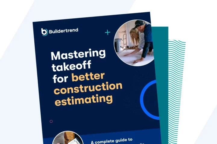 Mastering takeoff for better construction estimating