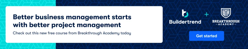 Better business management starts with better project management. Free course from Breakthrough Academy