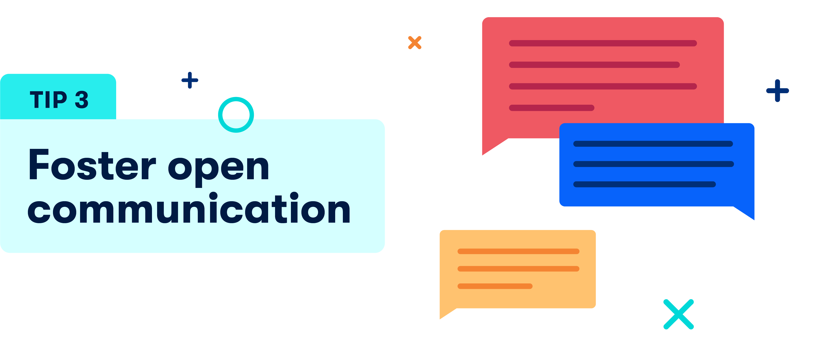 3. Foster open communication