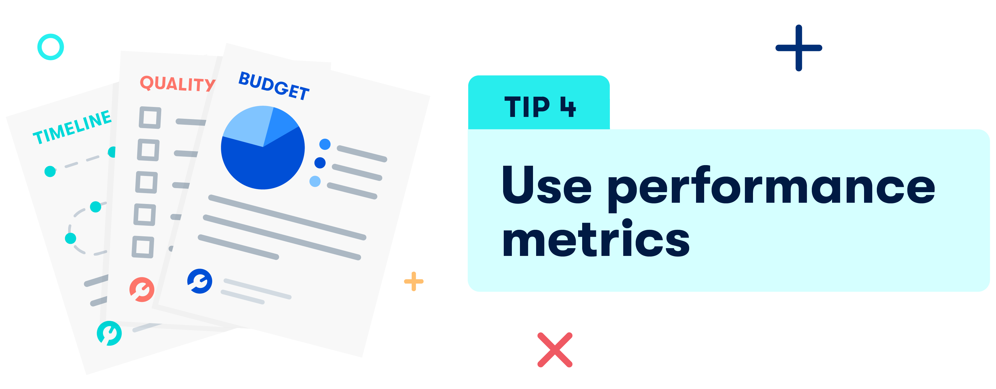 4. Use performance metrics