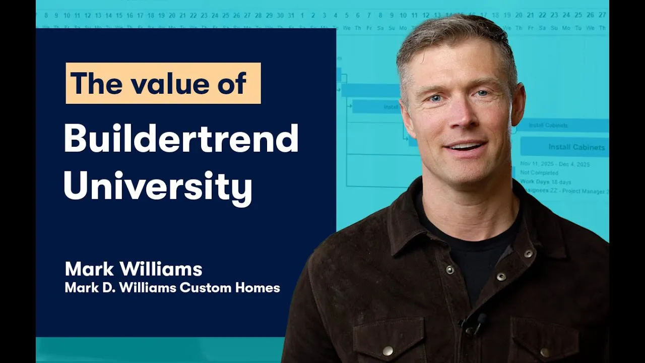 Even pros need a refresh: Mark Williams shares the value of Buildertrend University