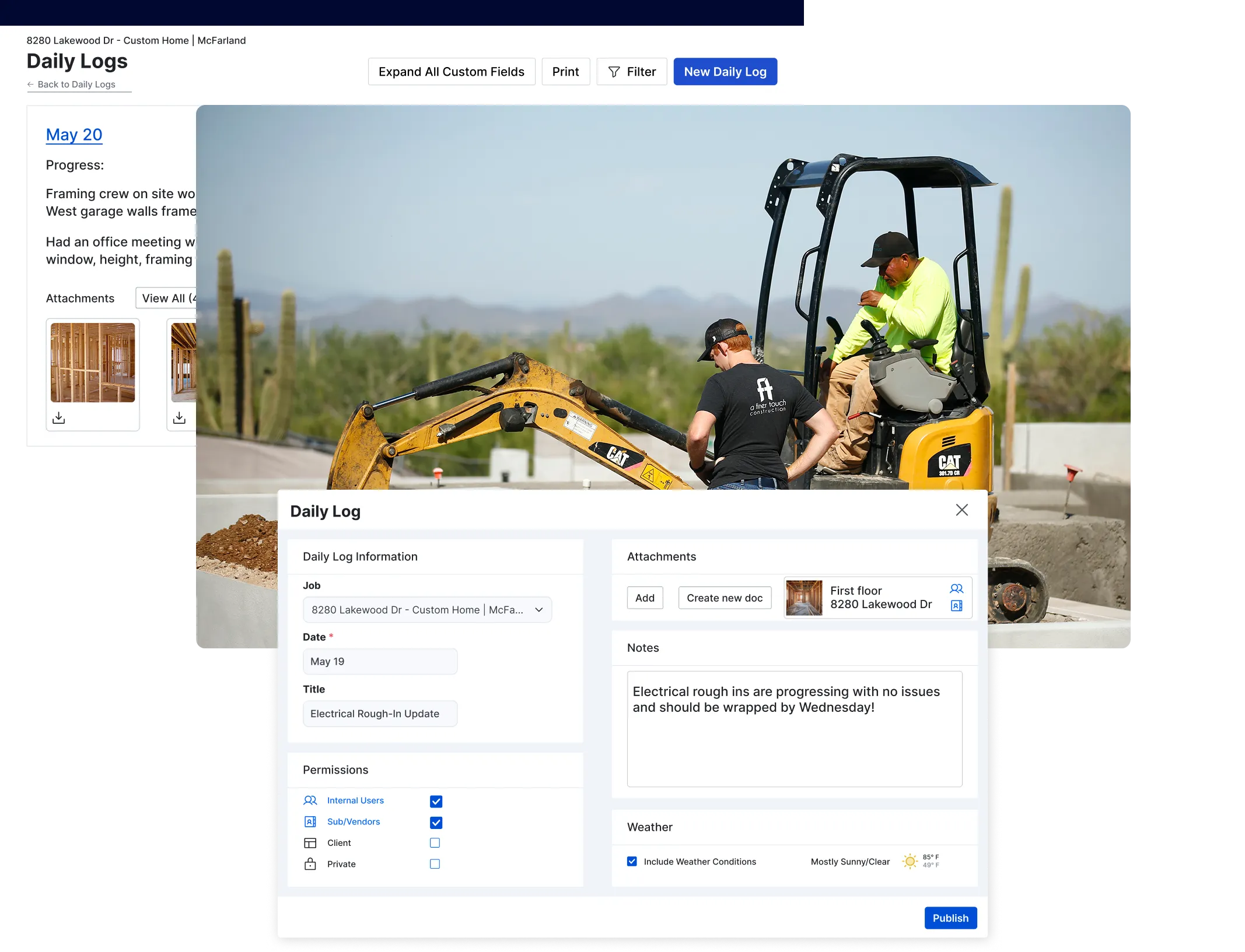 Discover one platform - PPC 4 Daily log entry form for construction project at 8280 Lakewood Dr showing date May 19, title "Electrical Rough-In Update", notes about electrical progress, weather conditions, and permissions settings for internal users and sub/vendors. Background image shows construction workers operating a CAT mini excavator on a job site with desert mountains visible.