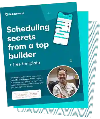 How to create a construction project schedule: Best practices, templates and pro tips 3 Scheduling secrets from a top builder ebook thumbnail